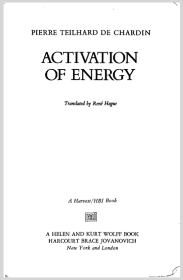 ActivationOfEnergyPierreTeilhardDeChardin2