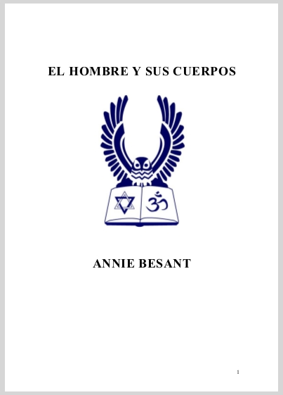 El Hombre Y Sus Cuerpos  Annie Besant Spanish Transla
