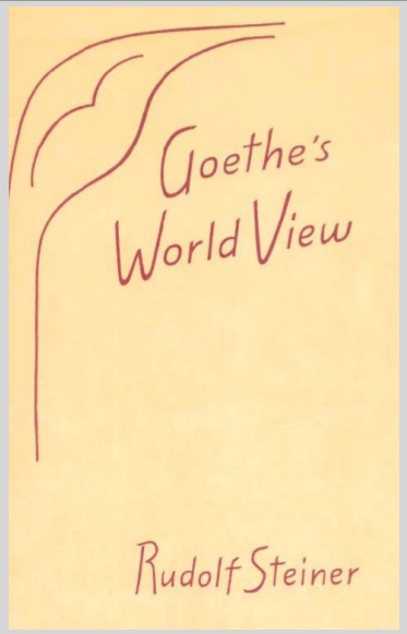 GoethesWorldViewRudolfSteiner3