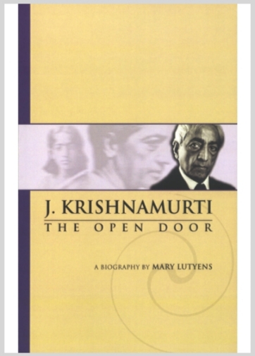 JKrishnamurtiTheOpenDoorABiographyByMaryLutyens2