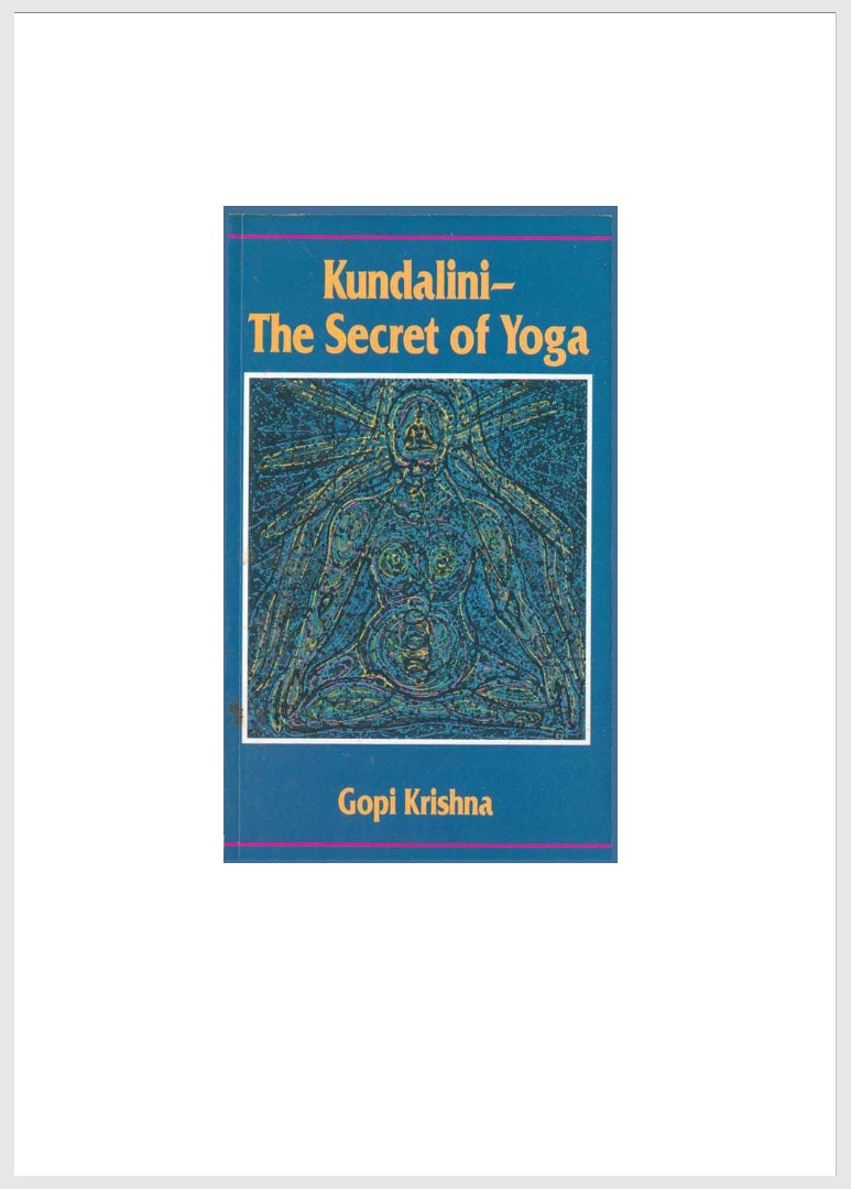 KundaliniTheSecretOfYogaGopiKrishna3