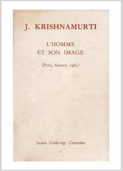 LHommeEtSonImageJidduKrishnamurti14