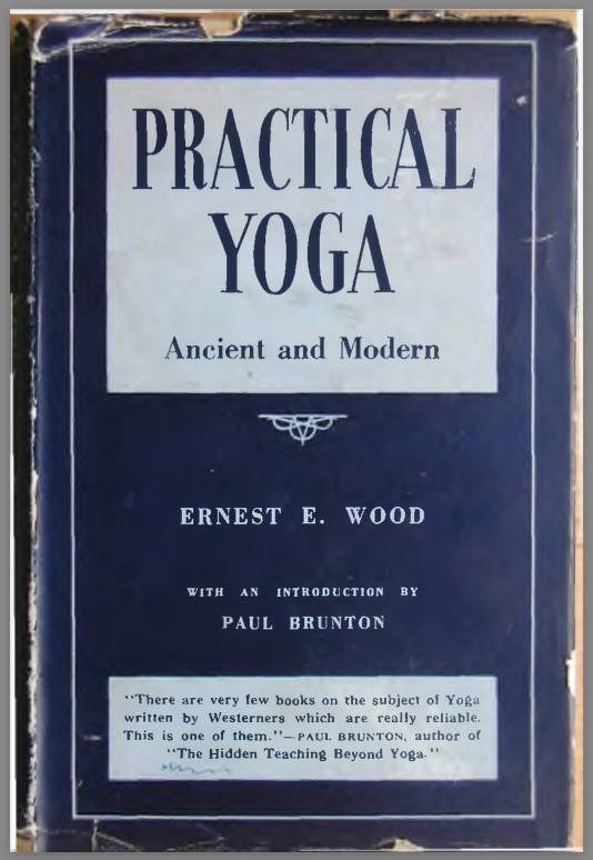 PracticalYogaAncientAndModernErnestWood0