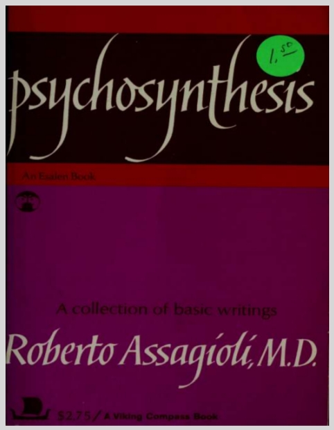 PsychosynthesisAManualOfPrinciplesAndTechniquesRobertoAssagioliMD1