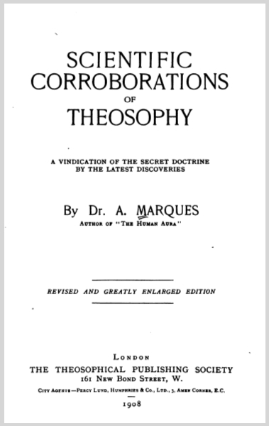 ScientificCorroborationsOfTheosophyAugusteMarques1