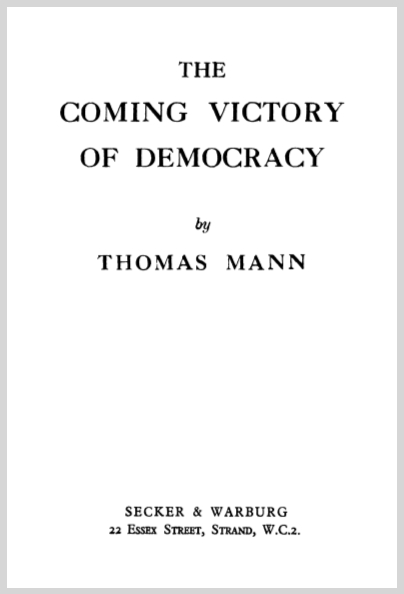 TheComingVictoryOfDemocracyThomasMann1