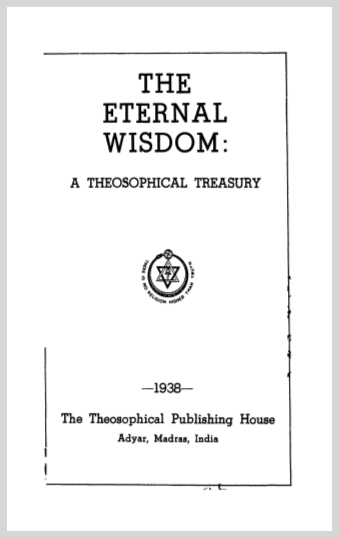 TheEternalWisdomATheosophicalTreasuryGeorgeSArundale19384
