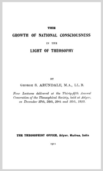 TheGrowthOfNationalConsciousnessInTheLightOfTheosophyGeorgeSArundale7