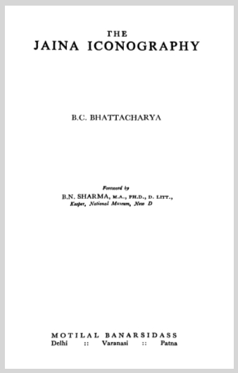 TheJainaIconographyBCBhattacharyaMotilalBanarsidass19392
